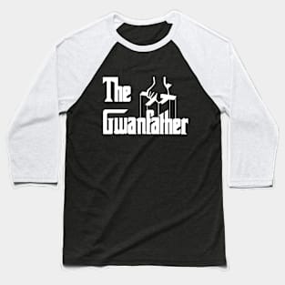 The Gwanfather Baseball T-Shirt